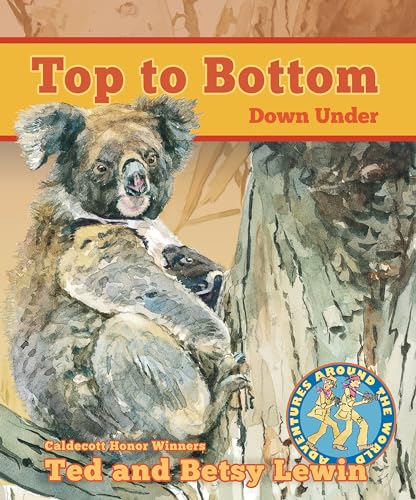 Top to Bottom: Down Under (Adventures Around the World)