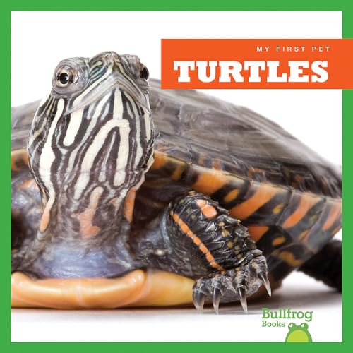 Turtles (Bullfrog Books, My First Pet)