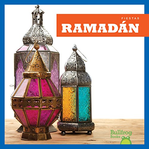 Ramadán (Bullfrog Books, Fiestas)