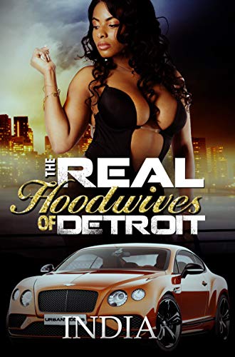 The Real Hoodwives of Detroit