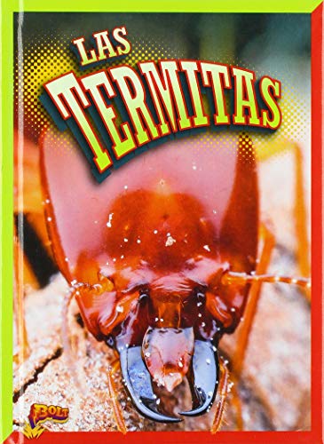 Las Termitas (Criaturas Rastreras)