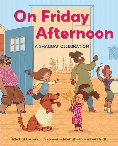 On Friday Afternoon: A Shabbat Celebration