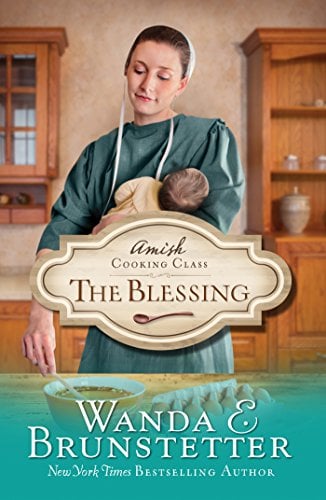 The Blessing (Amish Cooking Class)