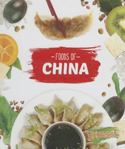 Foods of China (Express! Cook With Me)
