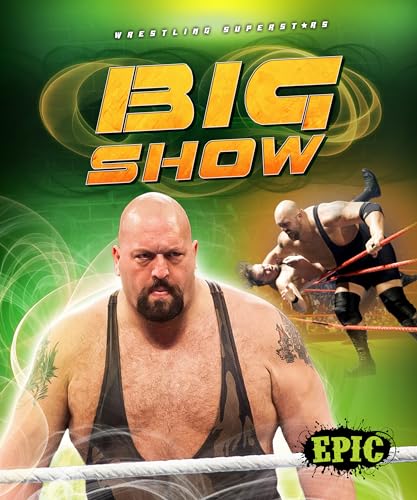 Big Show (Epic, Wrestling Superstars)