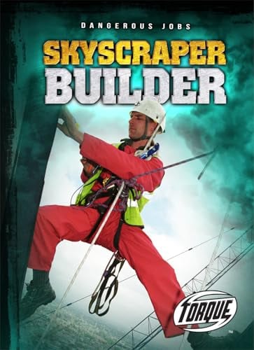 Skyscraper Builder (Torque, Dangerous Jobs)