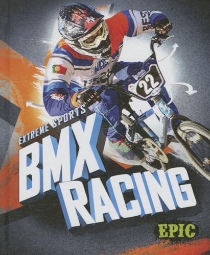 BMX Racing (Epic, Extreme Sports)