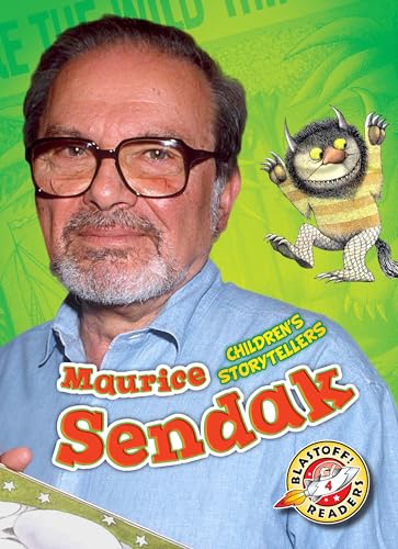 Maurice Sendak (Children's Storytellers, Blastoff! Readers, Level 4)