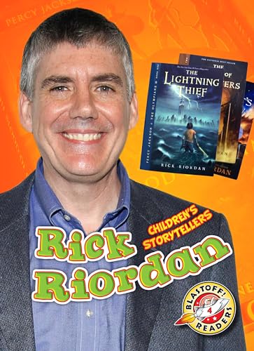 Rick Riordan (Children's Storytellers, Blastoff! Readers, Level 4)
