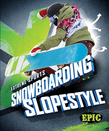 Snowboarding Slopestyle (Epic, Extreme Sports)