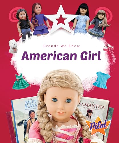 American Girl (Pilot, Brands We Know)