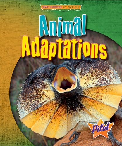 Animal Adaptations (Pilot, Engineered by Nature)