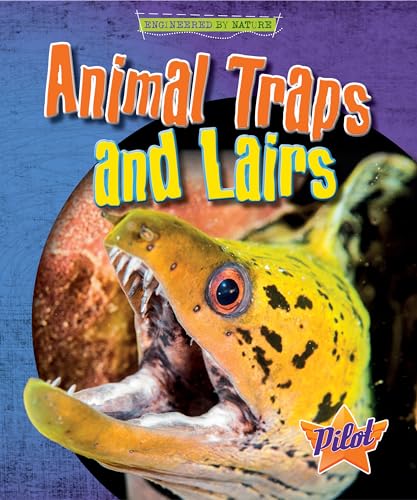 Animal Traps and Lairs (Pilot, Engineered by Nature)