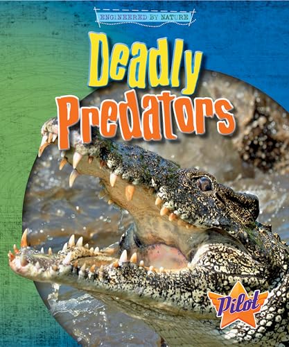 Deadly Predators (Pilot, Engineered by Nature)