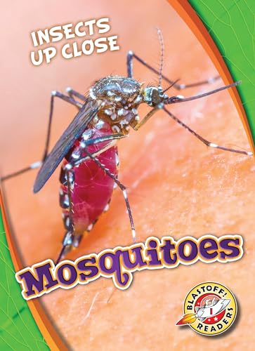 Mosquitoes (Insects Up Close, Blastoff! Readers)