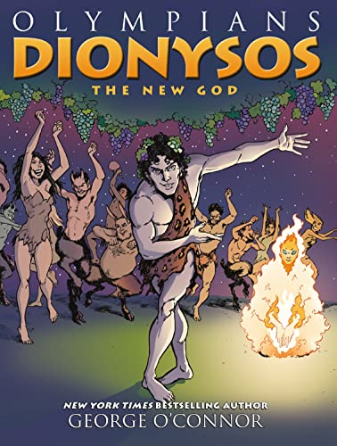 Dionysos: The New God (Olympians, Volume 12)