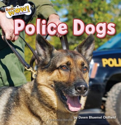 Police Dogs (Bow-Wow! Dog Helpers, Little Bits! Readers)
