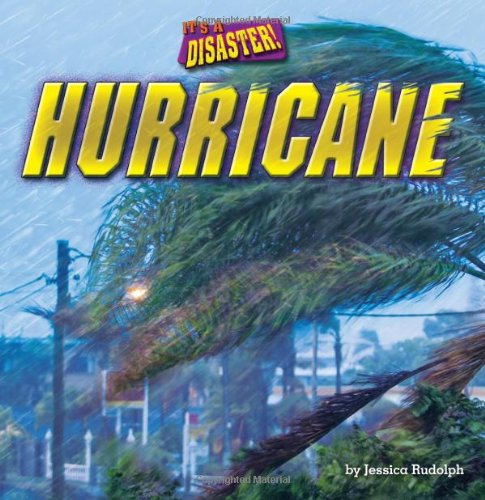 Hurricane (It's a Disaster, Little Bits! Readers)