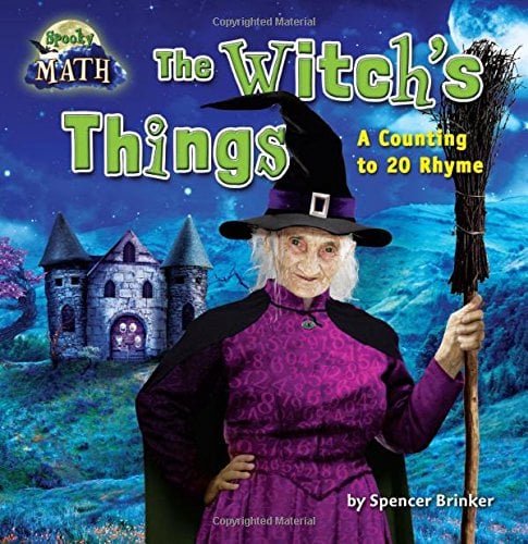 The Witch's Things: A Counting to 20 Rhyme (Spooky Math)