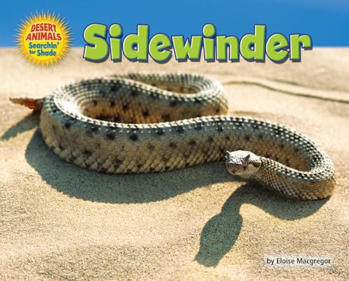 Sidewinder (Desert Animals Searchin' for Shade)