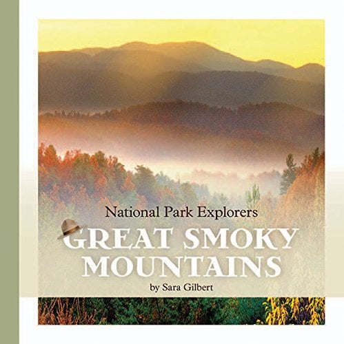 Great Smoky Mountains (National Park Explorers)