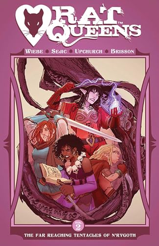 The Far Reaching Tentacles of N'Rygoth (Rat Queens, Volume 2)