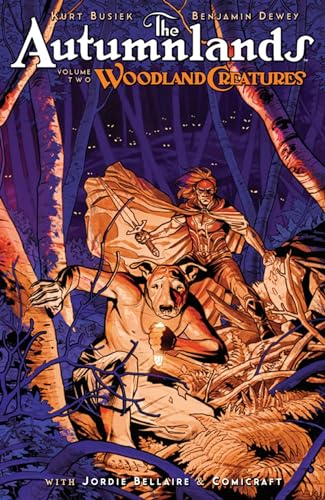 Woodland Creatures (The Autumnlands, Volume 2)