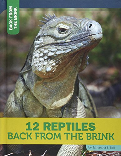 12 Reptiles (Back From the Brink)