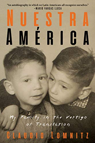 Nuestra America: My Family in the Vertigo of Translation