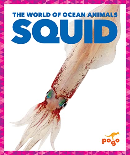 Squid (The World of Ocean Animals)
