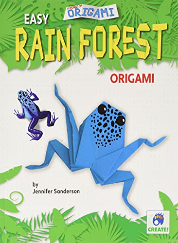 Easy Rain Forest Origami (A World of Origami)