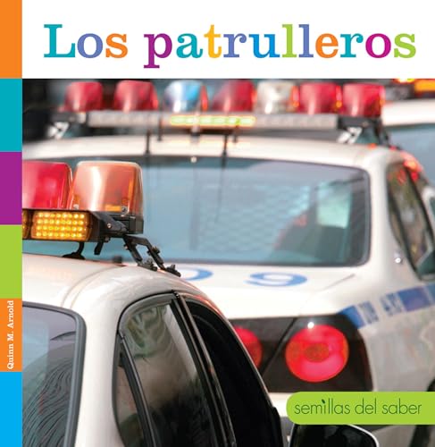 Los Patrulleros (Semillas Del Saber)