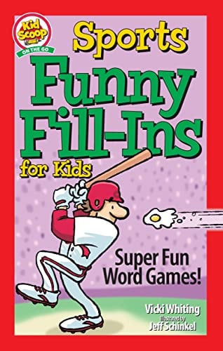 Sports Funny Fill-Ins for Kids (Kid Scoop on the Go)