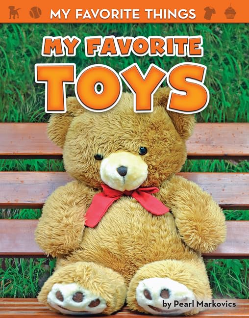My Favorite Toys (My Favorite Things)