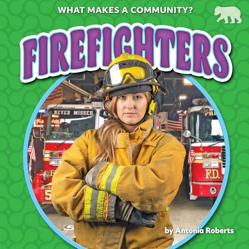 Firefighters (What Makes a Community?)