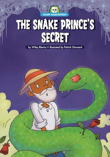 The Snake Prince's Secret (Scary Tales Retold)