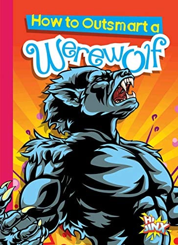 How to Outsmart a Werewolf (How to Outsmart...)