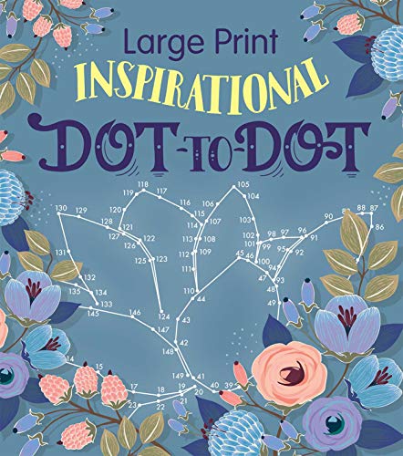 Large Print Inspirational Dot-to-Dot