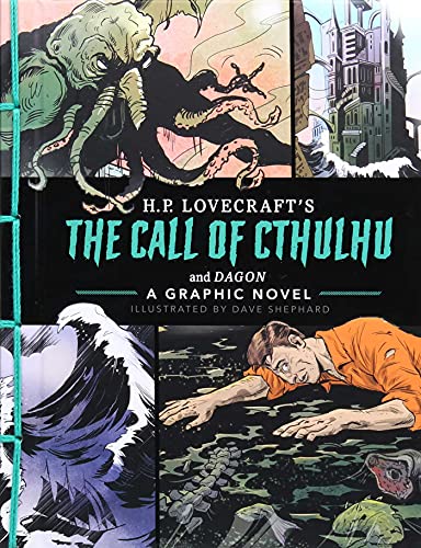 The Call of Cthulhu and Dagon (Graphic Classics)