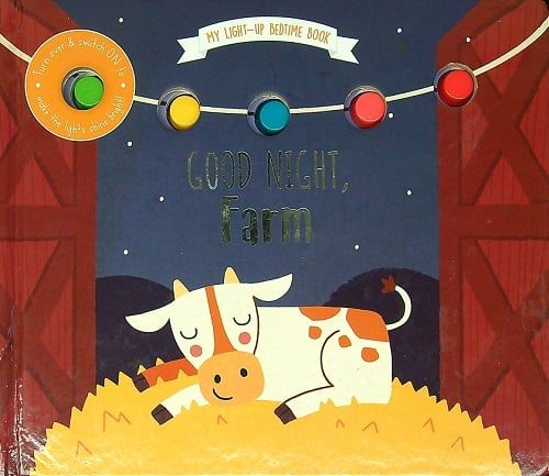 Good Night, Farm (My Light-Up Bedtime Book)