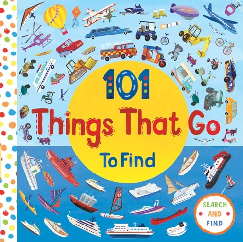 101 Things That Go (Search and Find)