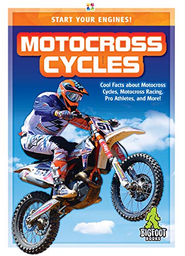 Motocross Cycles (Start Your Engines!)