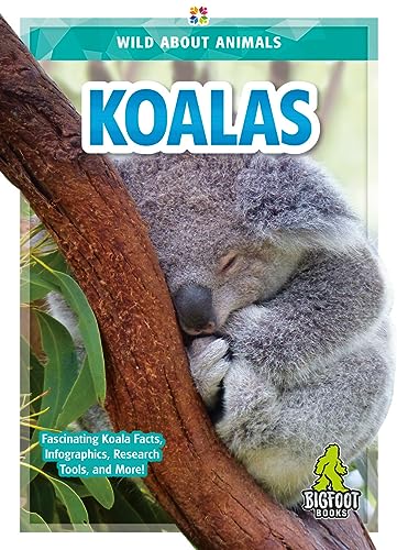 Koalas (Wild About Animals)