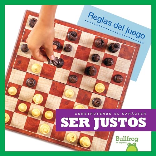 Ser Justos (Bullfrog: Construyendo El Caracter)