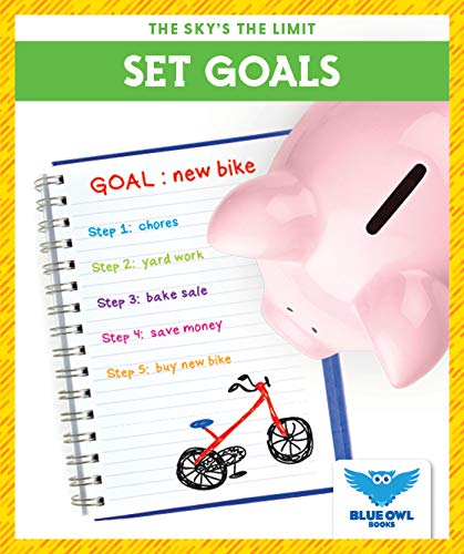 Set Goals (Blue Owl Books, The Sky's the Limit)