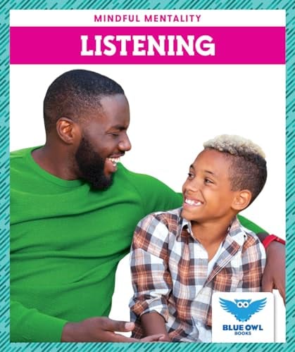 Listening (Blue Owl, Mindful Mentality)