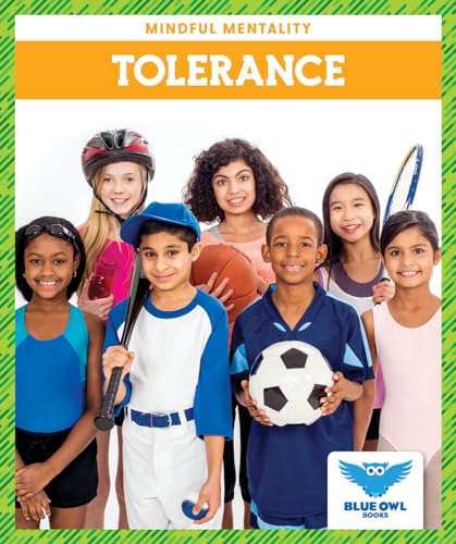 Tolerance (Blue Owl Books, Mindful Mentality)