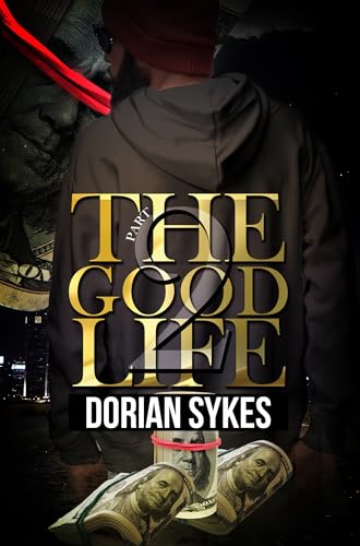 The  Re-Up (The Good Life, Bk. 2)