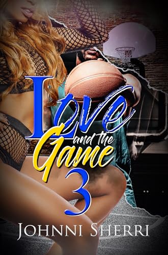 Love and the Game (Bk. 3)