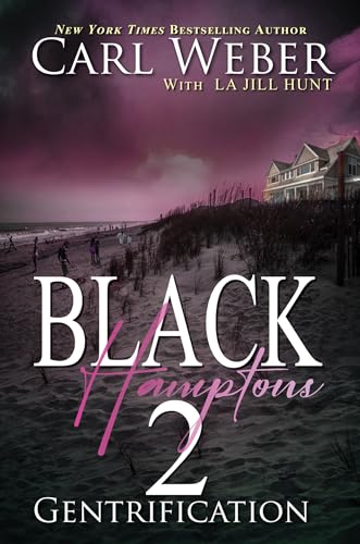 Black Hamptons 2 (Gentrification)